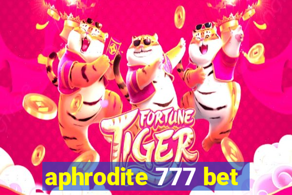 aphrodite 777 bet